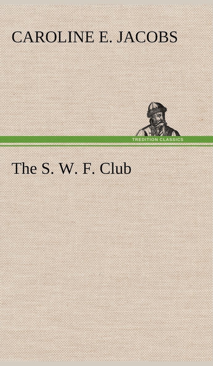 S. W. F. Club