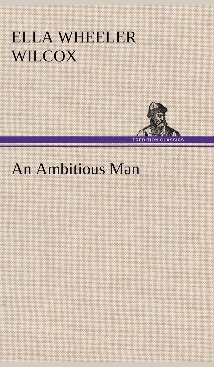 An Ambitious Man 1