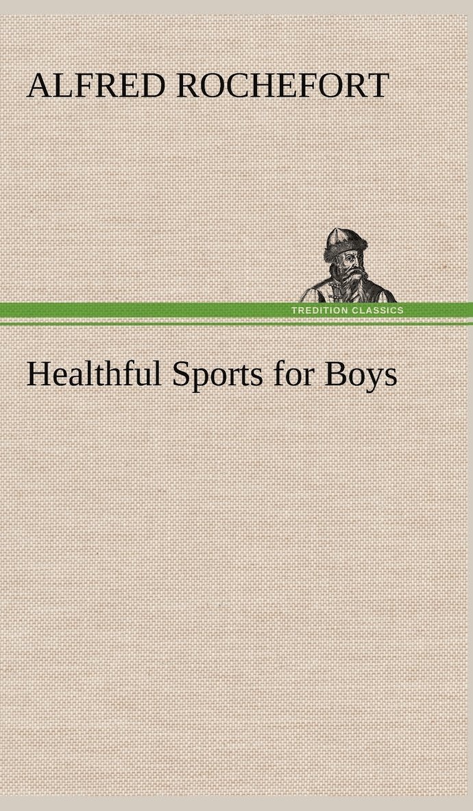 Healthful Sports for Boys