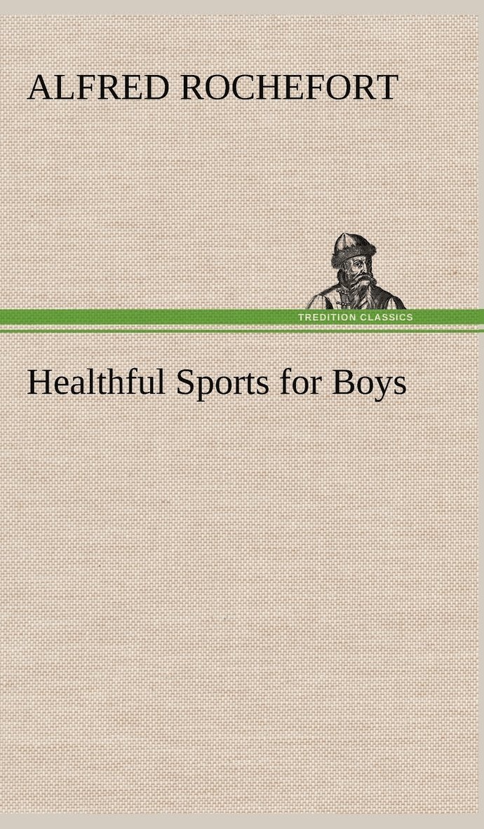 Healthful Sports for Boys 1