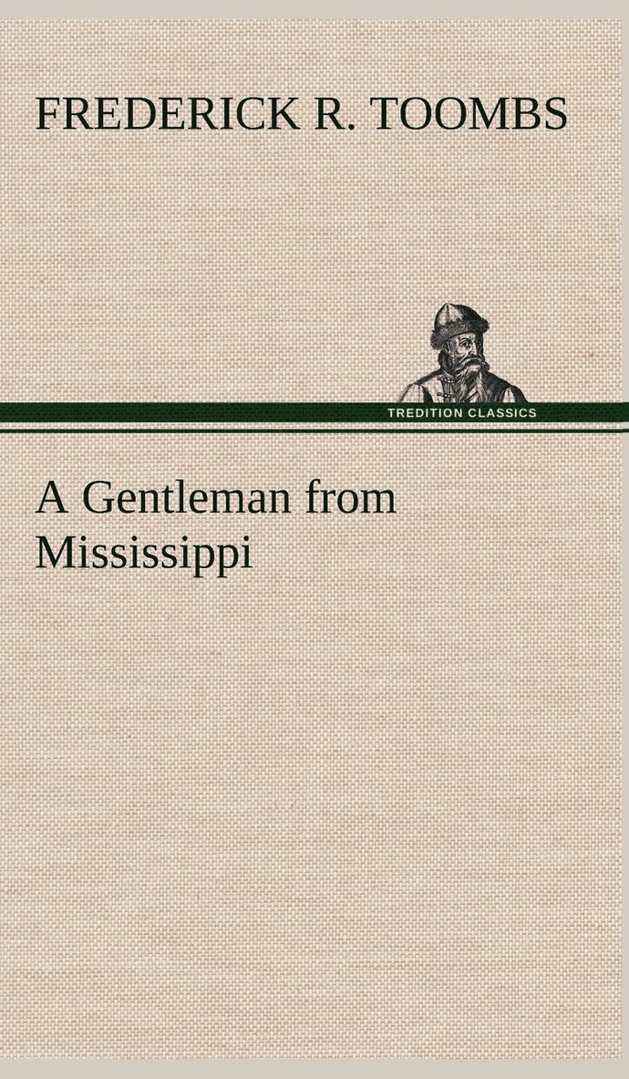 A Gentleman from Mississippi 1