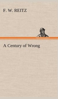 bokomslag A Century of Wrong