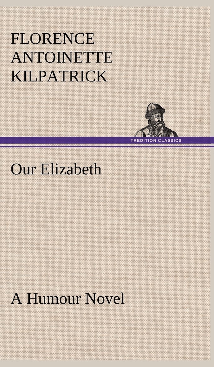 Our Elizabeth A Humour Novel 1