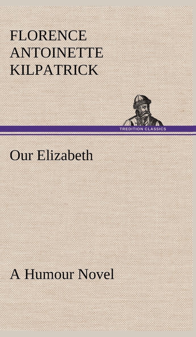 Our Elizabeth A Humour Novel