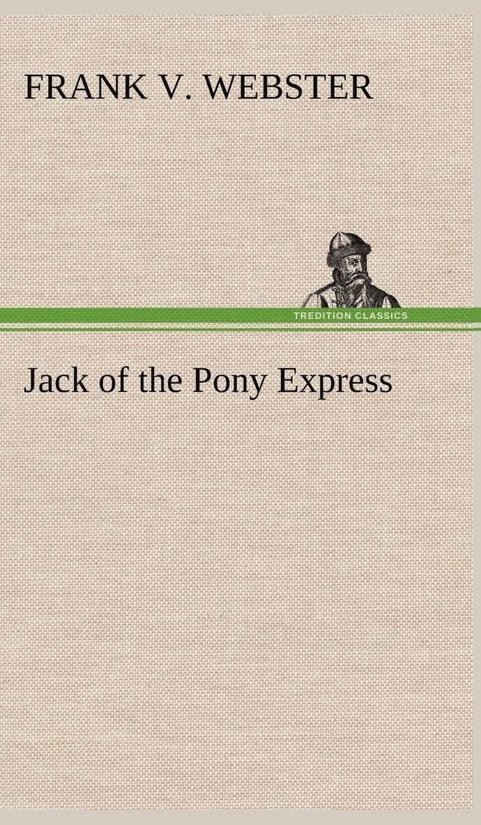 Jack of the Pony Express 1