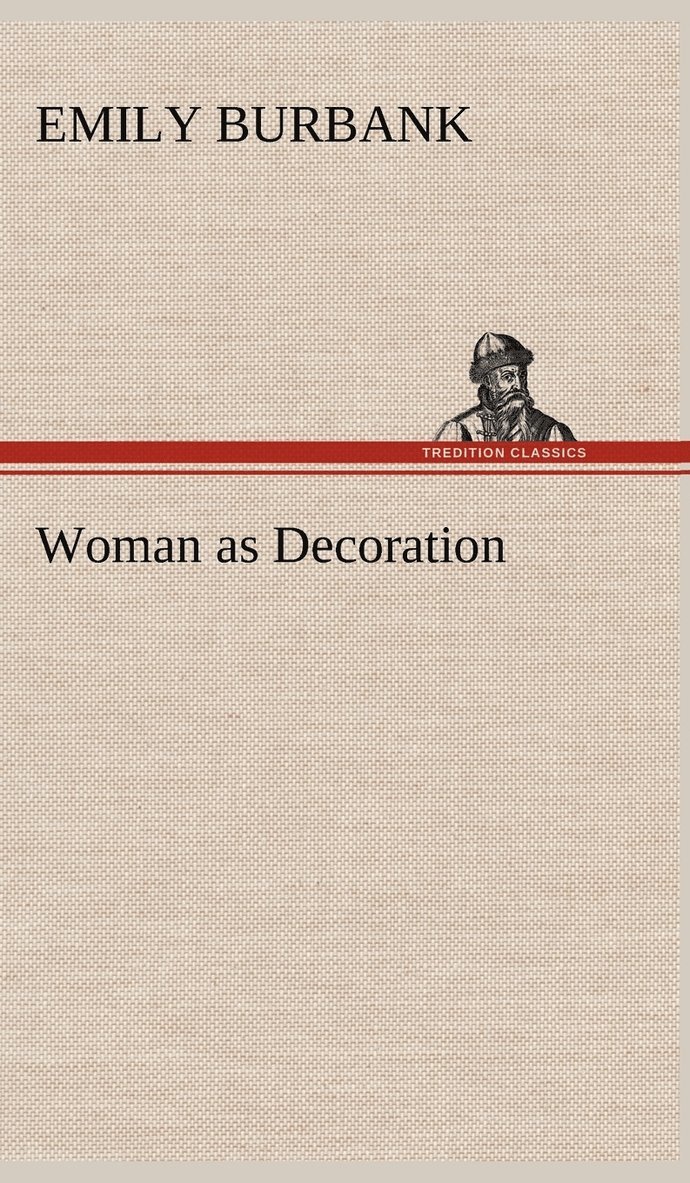 Woman as Decoration 1