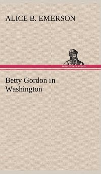 bokomslag Betty Gordon in Washington