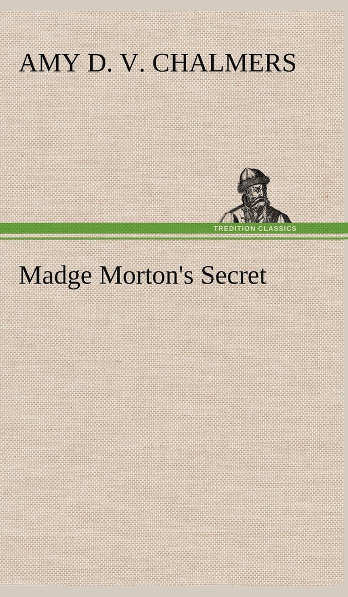 Madge Morton's Secret 1