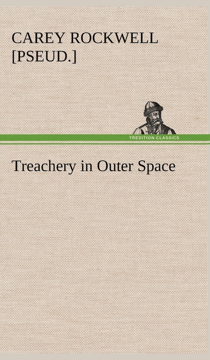 Treachery in Outer Space 1