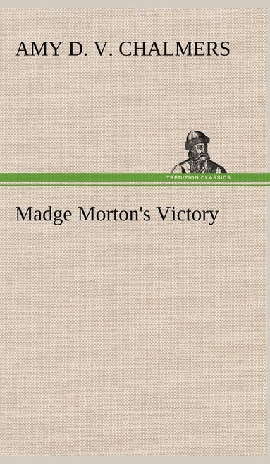 bokomslag Madge Morton's Victory