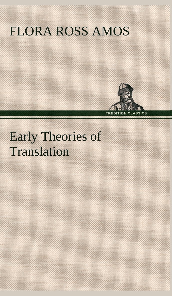 Early Theories of Translation 1