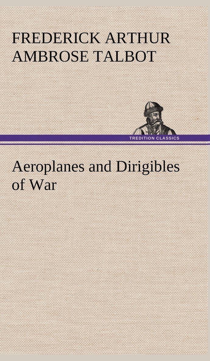 Aeroplanes and Dirigibles of War 1