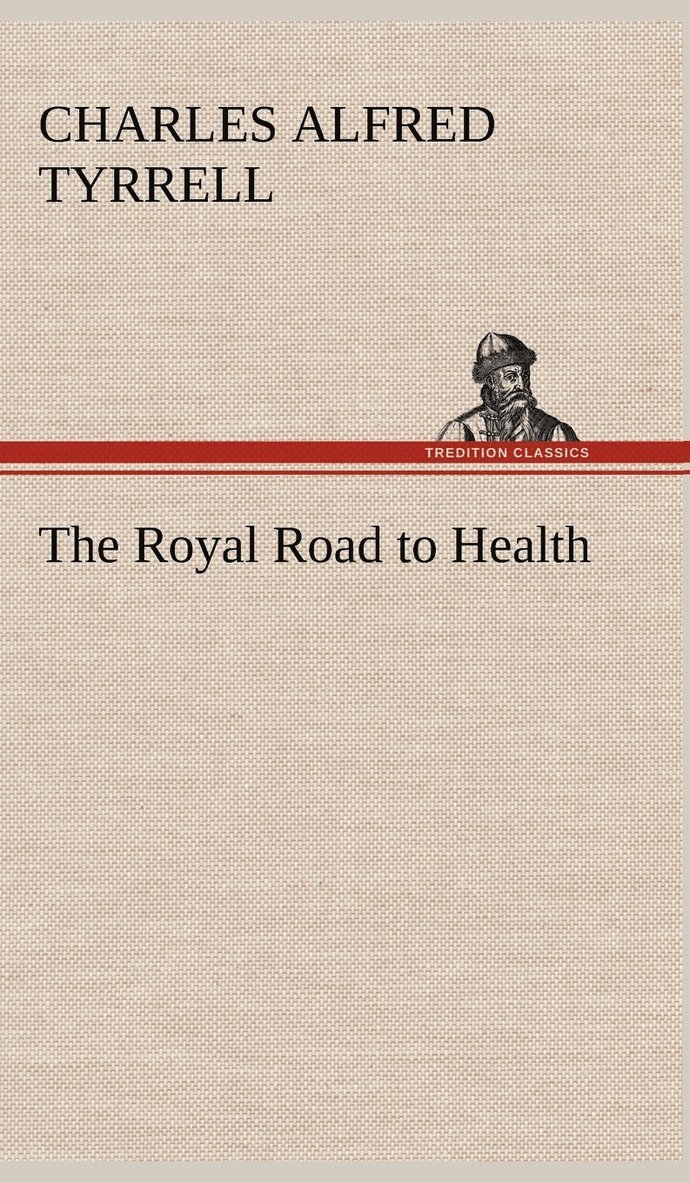 The Royal Road to Health 1