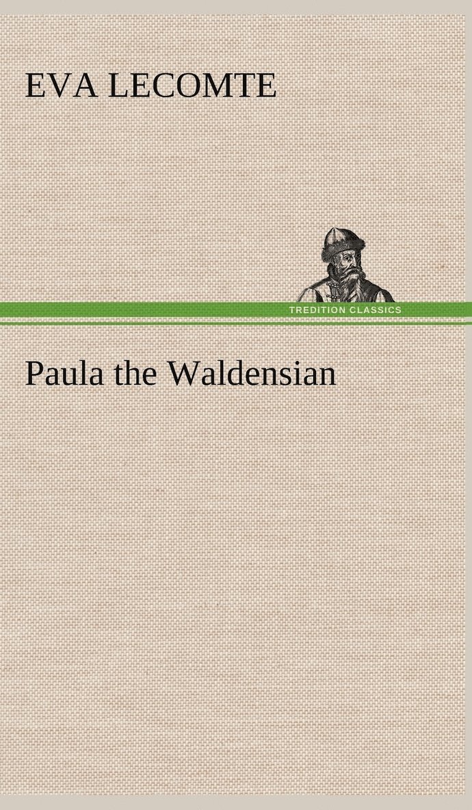 Paula the Waldensian 1