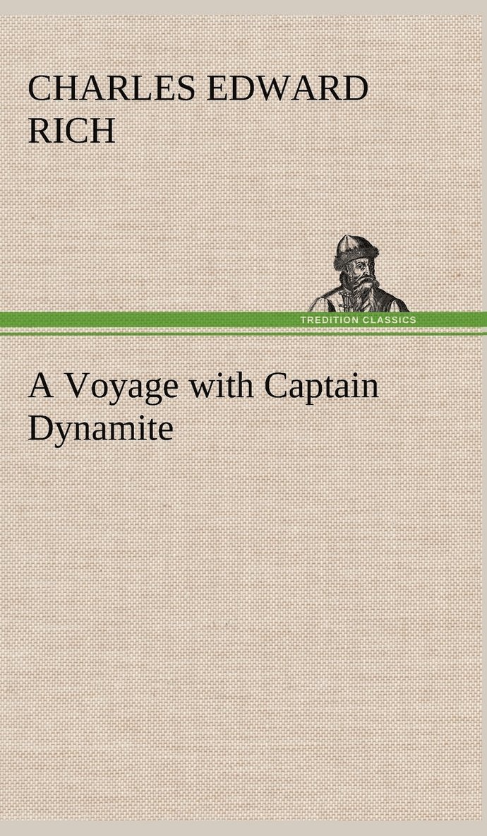 Voyage with Captain Dynamite