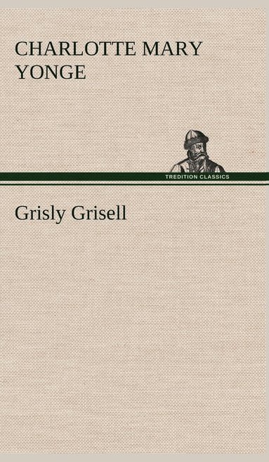 bokomslag Grisly Grisell