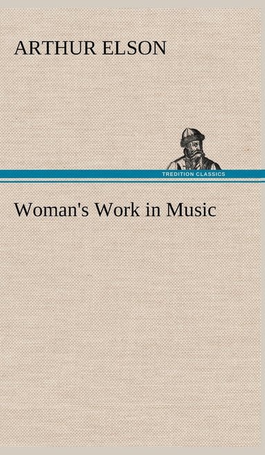 bokomslag Woman's Work in Music