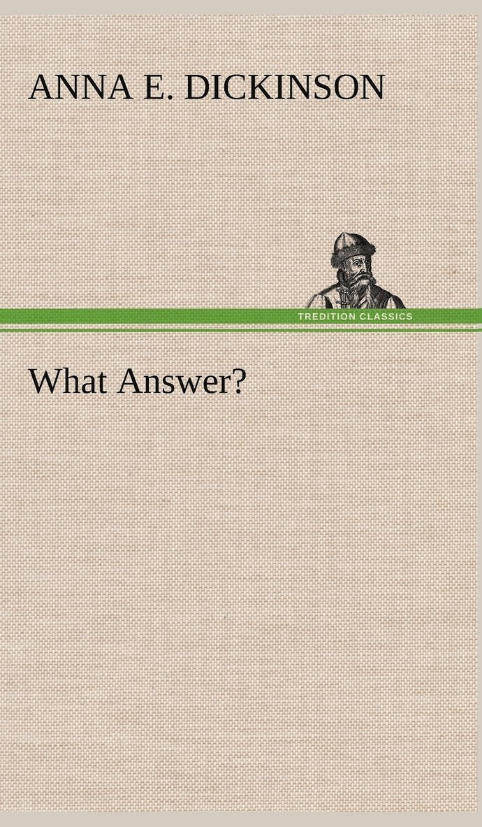 What Answer? 1