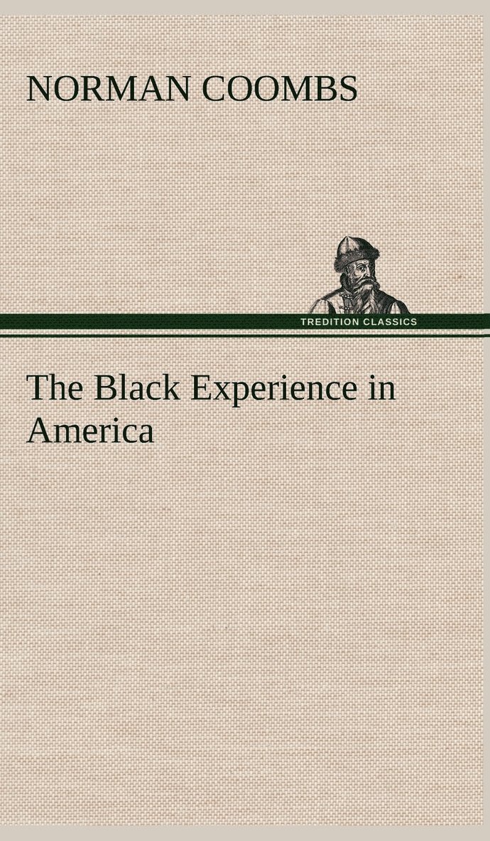 Norman Coombs - Black Experience in America, Inbunden