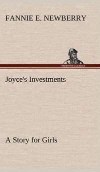 bokomslag Joyce's Investments A Story for Girls
