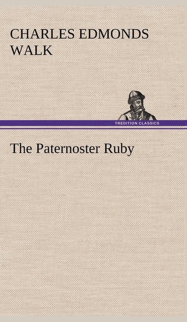 bokomslag The Paternoster Ruby