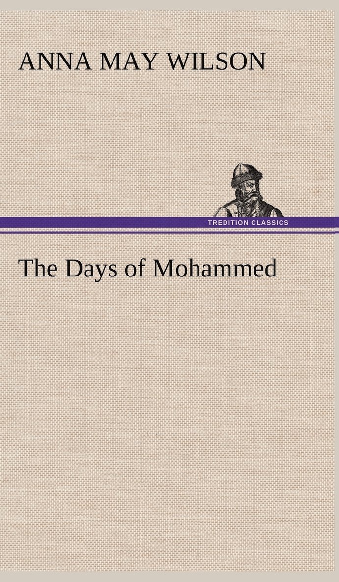 The Days of Mohammed 1