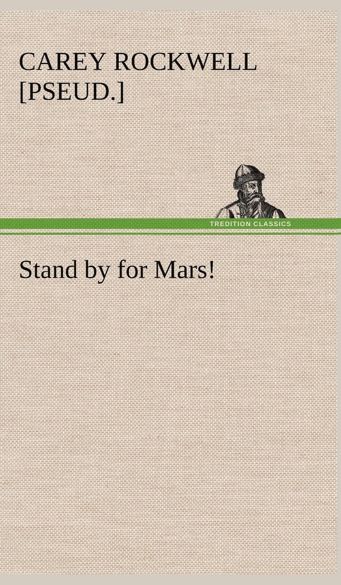 Stand by for Mars! 1