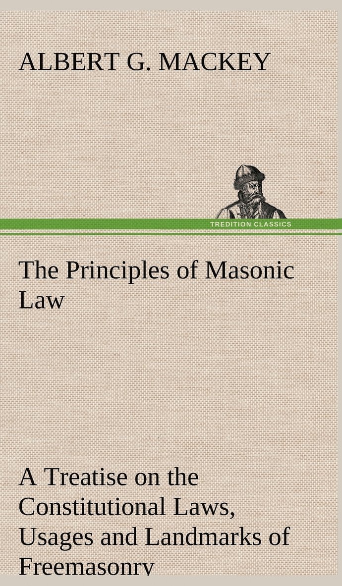 The Principles of Masonic Law 1