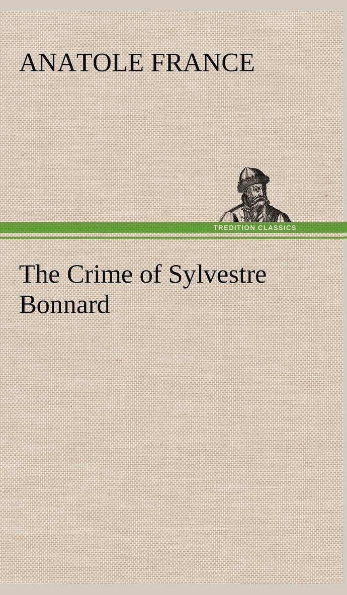 The Crime of Sylvestre Bonnard 1