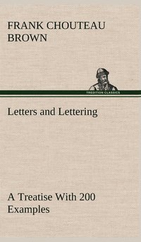 bokomslag Letters and Lettering A Treatise With 200 Examples