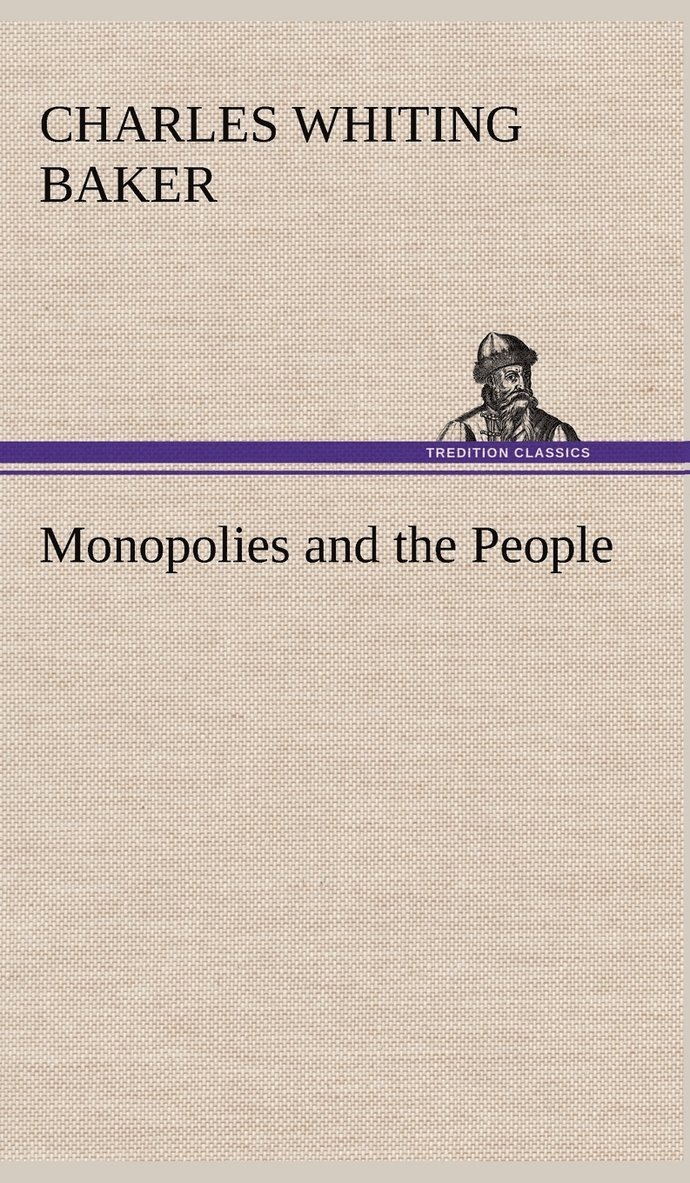 Monopolies and the People 1