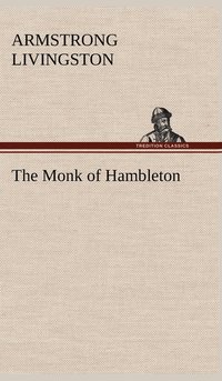 bokomslag The Monk of Hambleton