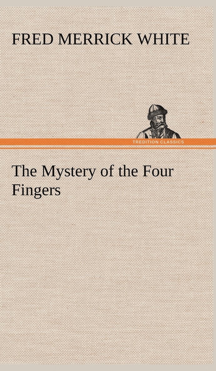 The Mystery of the Four Fingers 1