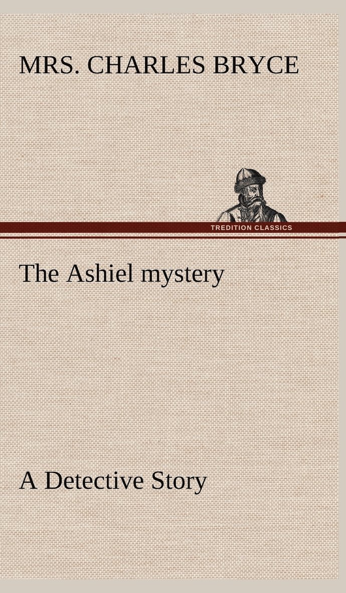 Ashiel mystery A Detective Story 1