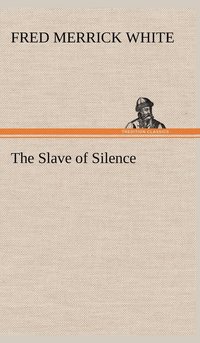 bokomslag Slave of Silence