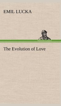 bokomslag The Evolution of Love
