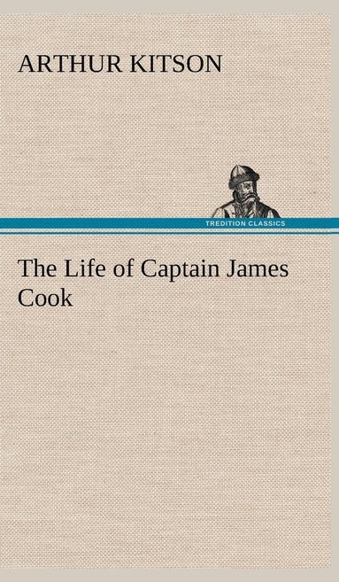 bokomslag The Life of Captain James Cook