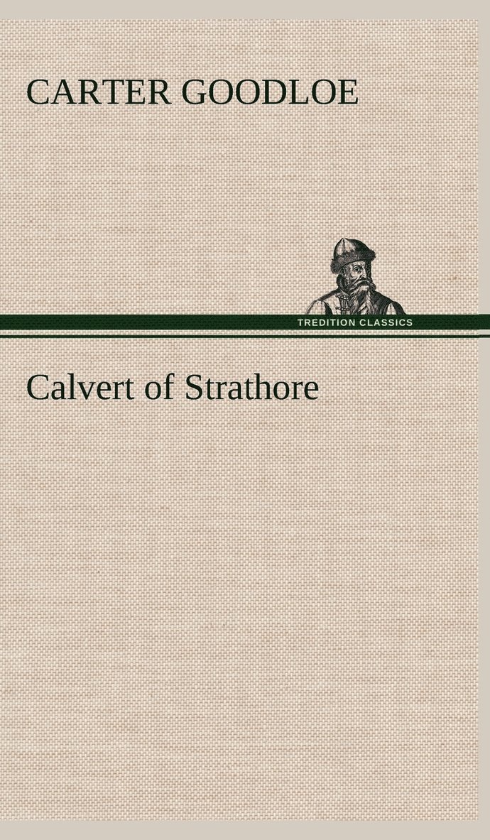 Calvert of Strathore 1