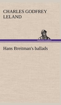 bokomslag Hans Breitman's ballads