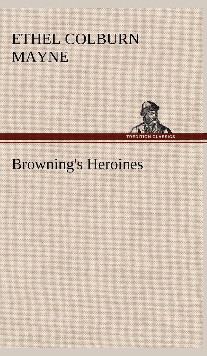 Browning's Heroines 1