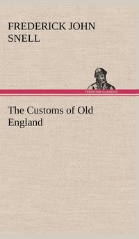 bokomslag Customs of Old England