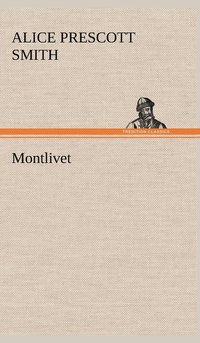 bokomslag Montlivet