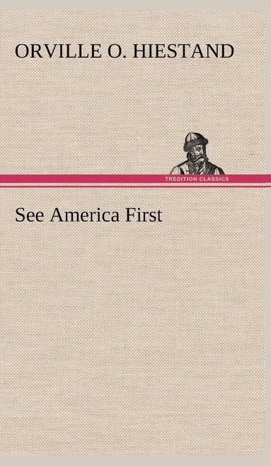 bokomslag See America First