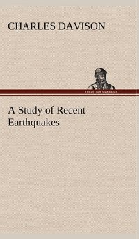 bokomslag Study of Recent Earthquakes