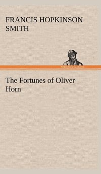 bokomslag Fortunes of Oliver Horn