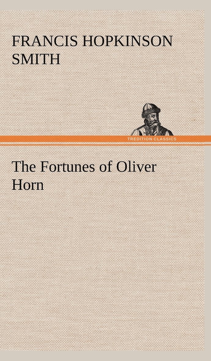 The Fortunes of Oliver Horn 1