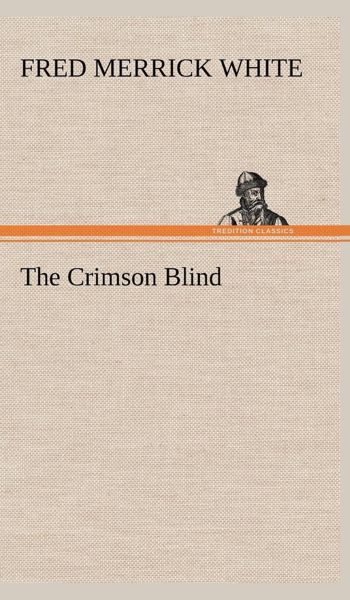 The Crimson Blind 1