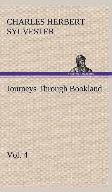 bokomslag Journeys Through Bookland, Vol. 4