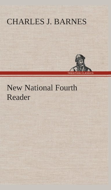 bokomslag New National Fourth Reader