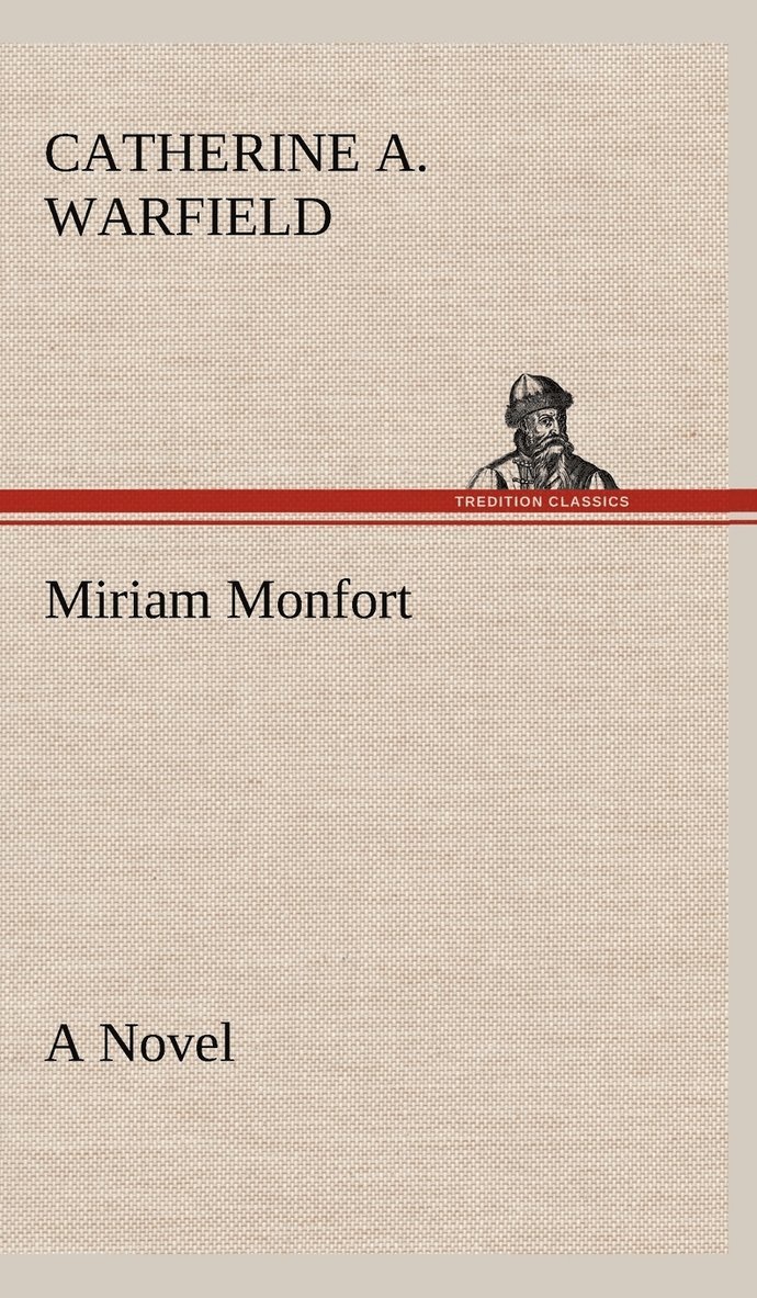 Miriam Monfort A Novel 1